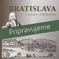 Bratislava znma - neznma