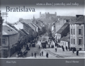 Bratislava vera a dnes