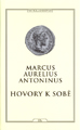 Hovory k sob - Marcus Aurelius Antoninus