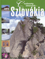 Csodaszép látnivalók - Szlovákia