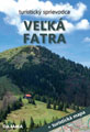 Veľká Fatra, 3. vydanie, s turistickou mapou