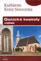 Gotick kostoly - vidiek - slov. (kult. krsy SR)