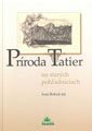 Prroda Tatier na starch pohadniciach