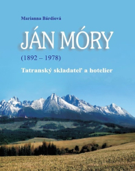 J�n M�ry (1892 - 1978). Tatransk� skladate� a hotelier